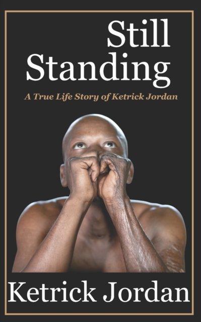 Cover for Ketrick Jordan · Still Standing (Paperback Book) (2019)