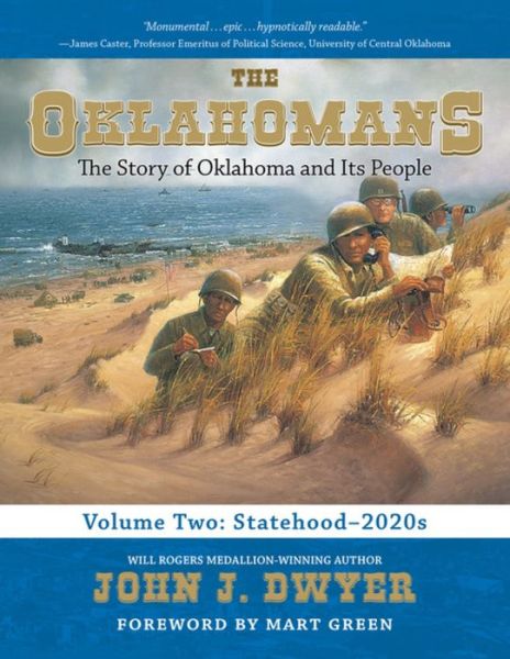 Cover for John J. Dwyer · The Oklahomans, Vol.2: The Story of Oklahoma and Its People: Statehood-2020s (Hardcover Book) (2022)