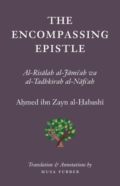 Cover for Ahmed Bin Zayn Al-Habashi · The Encompassing Epistle (Paperback Book) (2016)