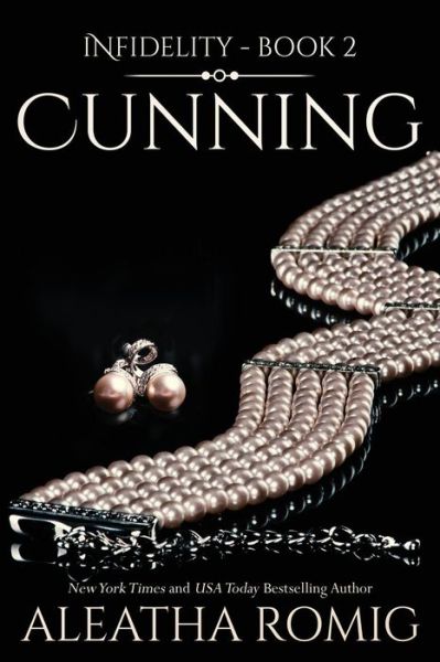 Cover for Aleatha Romig · Cunning (Pocketbok) (2015)