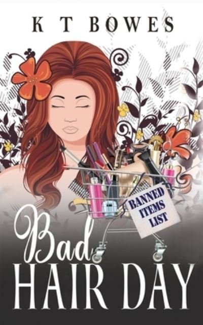Cover for K T Bowes · Bad Hair Day - The Curly Fan Club (Taschenbuch) (2020)
