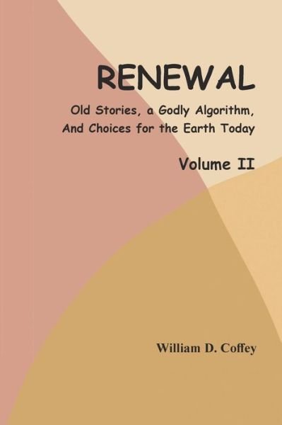 William D. Coffey · Renewal - Volume II (Paperback Book) (2024)