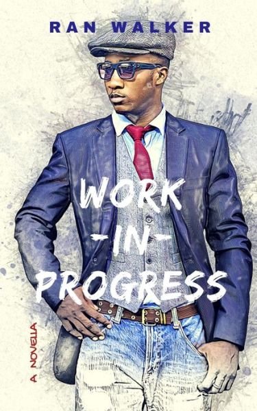 Work-In-Progress: A Novella - Ran Walker - Bøger - 45 Alternate Press, LLC - 9781020001079 - 30. juli 2019