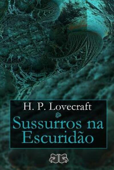 Cover for H. P. Lovecraft · Sussurros na escuridão (Pocketbok) (2019)