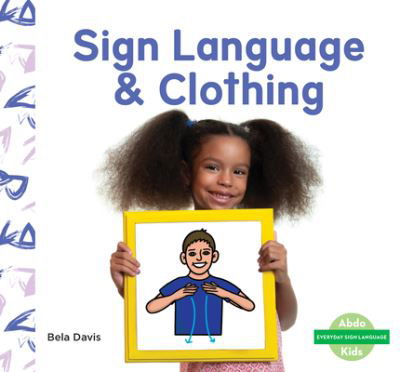Cover for Bela Davis · Sign Language and Clothing (Book) (2022)