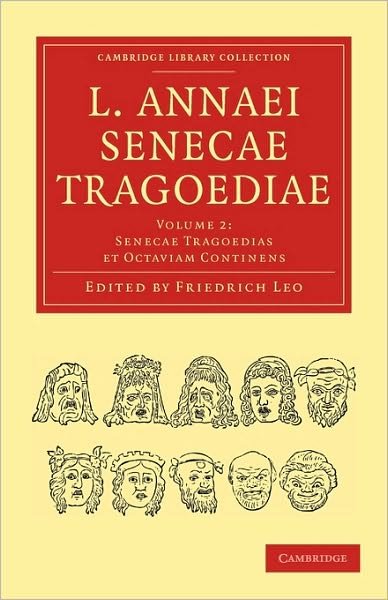 Cover for Seneca · L. Annaei Senecae Tragoediae - L. Annaei Senecae Tragoediae 2 Volume Paperback Set (Paperback Book) (2010)
