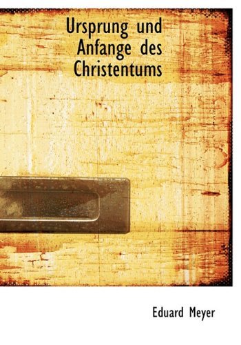 Cover for Eduard Meyer · Ursprung Und Anfange Des Christentums (Innbunden bok) [German edition] (2009)