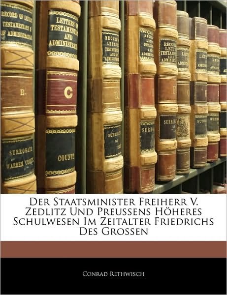 Cover for Rethwisch · Der Staatsminister Freiherr V (Book)