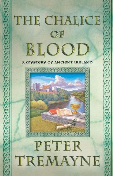 Cover for Peter Tremayne · Chalice of Blood (Pocketbok) (2012)