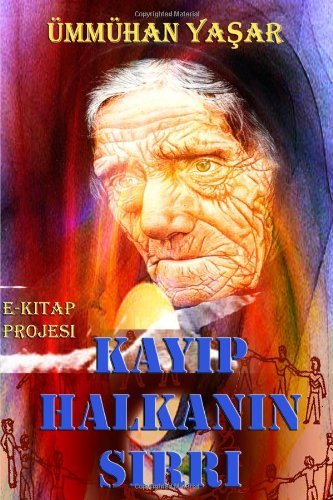 Cover for Ummuhan Ya · Kayip Halkanin Sirri (Pocketbok) [Turkish edition] (2013)