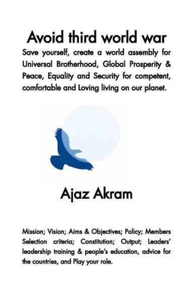 Cover for Ajaz Akram · Avoid third world war (Pocketbok) (2015)