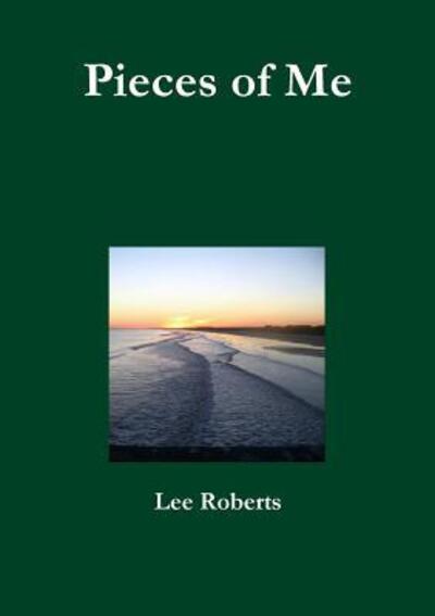 Cover for Lee Roberts · Pieces of Me (Pocketbok) (2016)