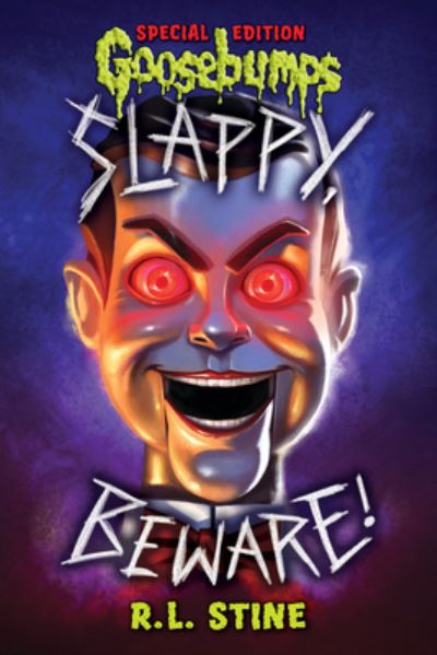 Cover for R L Stine · Slappy, Beware! (Hardcover bog) [Goosebumps Slappyworld Special edition] (2022)