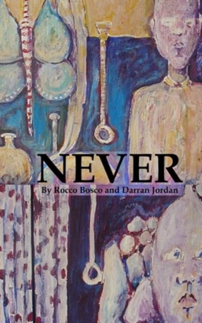 Cover for Darran Jordan · Never (Buch) (2016)