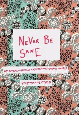 Cover for Hannah Hightman · Never Be Sane (Hardcover bog) (2018)