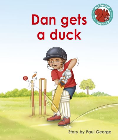 Cover for Paul George · Dan gets a duck - Red Squirrel Phonics Level 3 Set 2 (Paperback Book) (2022)