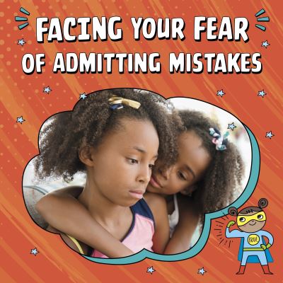 Cover for Mari Schuh · Facing Your Fear of Admitting Mistakes - Facing Your Fears (Hardcover bog) (2023)