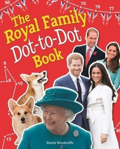 Royal Family Dot-To-Dot Book - David Woodroffe - Andet - Arcturus Publishing - 9781398812079 - 1. juni 2021