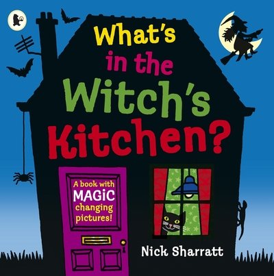 Cover for Nick Sharratt · What's in the Witch's Kitchen? (Paperback Bog) (2018)