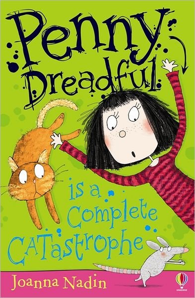 Penny Dreadful is a Complete Catastrophe - Penny Dreadful - Joanna Nadin - Livros - Usborne Publishing Ltd - 9781409536079 - 1 de setembro de 2011