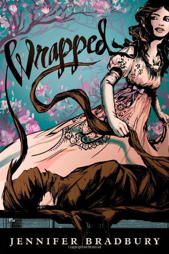 Cover for Jennifer Bradbury · Wrapped (Hardcover Book) (2011)