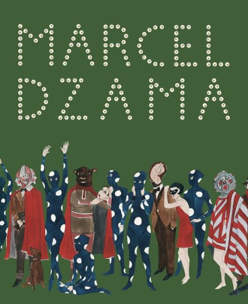 Cover for Marcel Dzama (Hardcover Book) (2013)