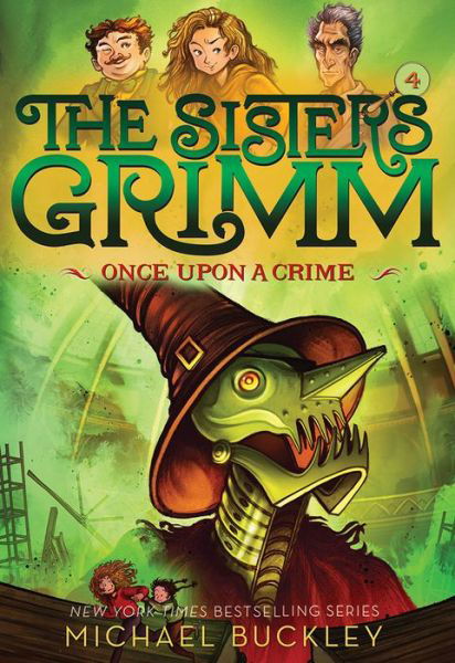 Cover for Michael Buckley · Once Upon a Crime (The Sisters Grimm #4): 10th Anniversary Edition - Sisters Grimm (Paperback Bog) [10 Special edition] (2017)