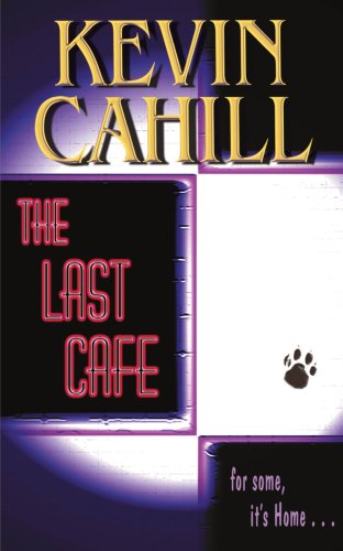 Cover for Kevin Cahill · The Last Cafe (Paperback Book) (2005)