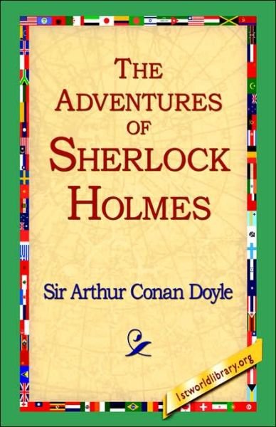 Cover for Arthur Conan Doyle · The Adventures of Sherlock Holmes (Hardcover bog) (2006)