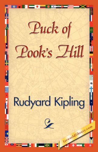 Puck of Pook's Hill - Rudyard Kipling - Książki - 1st World Library - Literary Society - 9781421840079 - 15 kwietnia 2007