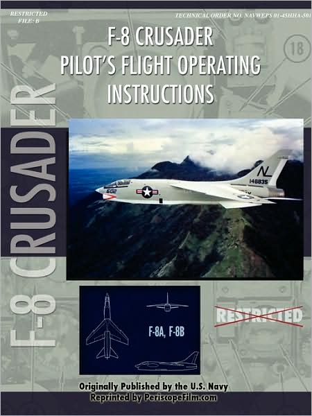 Cover for United States Navy · Vought F-8u Crusader Pilot's Flight Operating Instructions (Paperback Book) (2007)