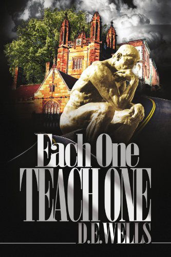 Cover for D E Wells · Each One Teach One (Paperback Book) (2009)