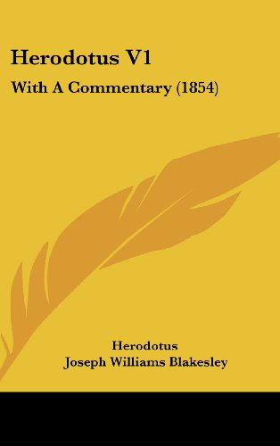 Cover for Herodotus · Herodotus V1: with a Commentary (1854) (Hardcover Book) (2008)