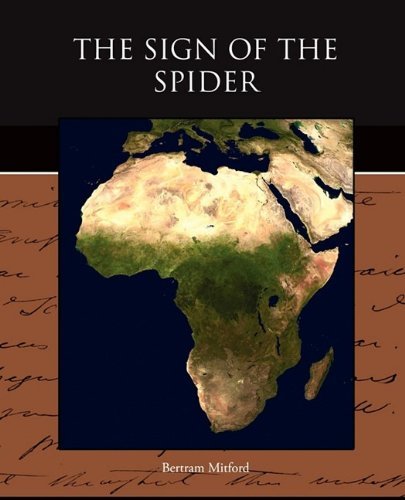 The Sign of the Spider - Bertram Mitford - Livres - Book Jungle - 9781438530079 - 4 novembre 2009