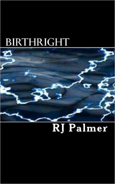 Cover for Rj Palmer · Birthright (Paperback Bog) (2010)