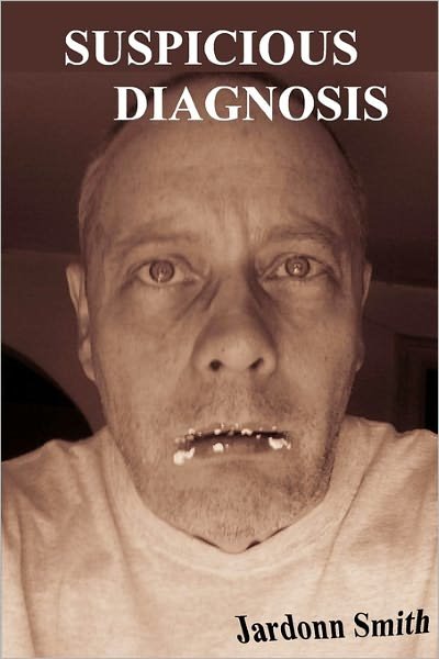 Cover for Jardonn Smith · Suspicious Diagnosis (Paperback Book) (2010)
