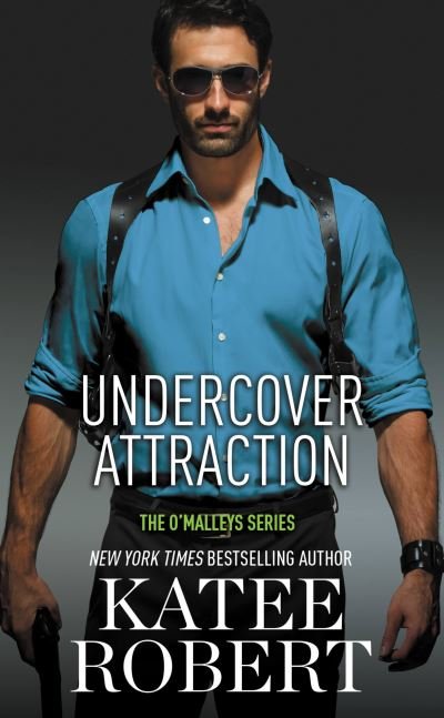 Cover for Katee Robert · Undercover attraction (Book) [First edition. edition] (2017)
