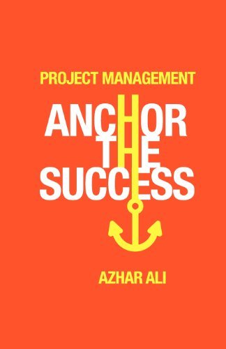 Cover for Azhar Ali · Project Management Anchor the Success (Paperback Bog) (2011)