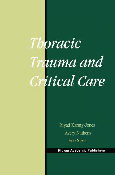 Cover for Riyad Karmy-jones · Thoracic Trauma and Critical Care (Pocketbok) [Softcover reprint of the original 1st ed. 2002 edition] (2012)