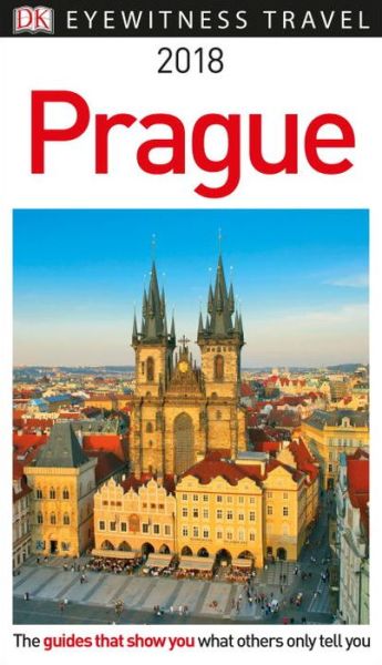 Cover for DK Travel · DK Eyewitness Travel Guide Prague: 2018 (Paperback Book) (2017)