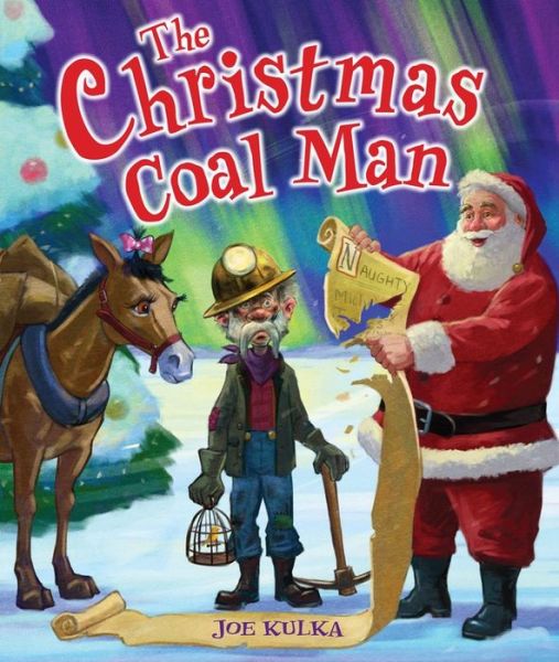 Cover for Joe Kulka · The Christmas Coal Man (Hardcover Book) (2015)