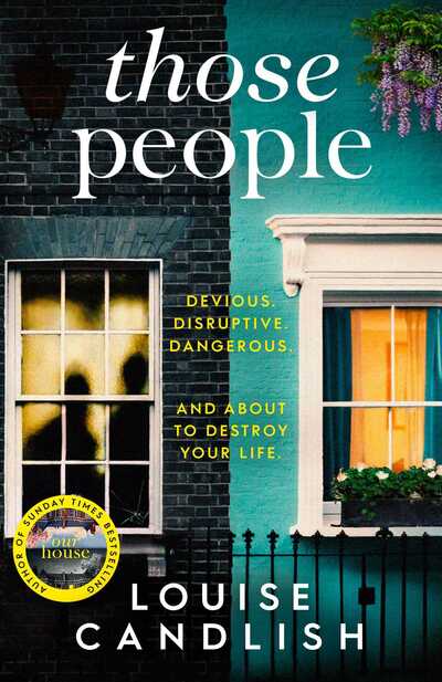 Cover for Louise Candlish · Those People: The gripping, compulsive new thriller from the bestselling author of Our House (Hardcover Book) (2019)