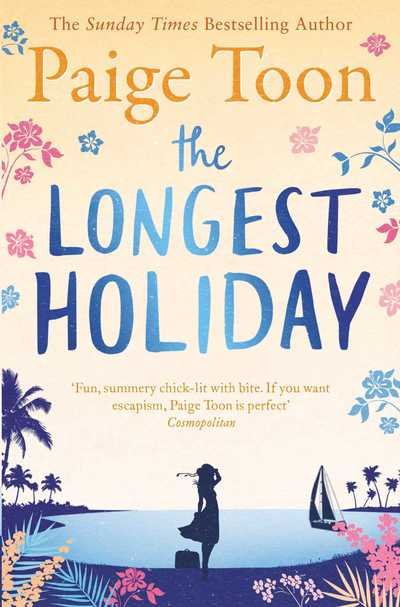 Cover for Paige Toon · The Longest Holiday (Paperback Bog) [Sainsburys edition] (2017)
