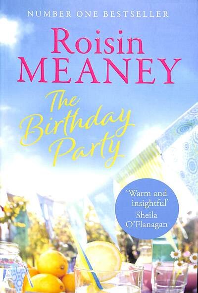Cover for Roisin Meaney · The Birthday Party: A spell-binding summer read from the Number One bestselling author (Roone Book 4) - Roone (Taschenbuch) (2020)