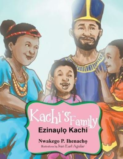Cover for Nwakego P. Ihenach? · Kachi's Family (Pocketbok) (2018)