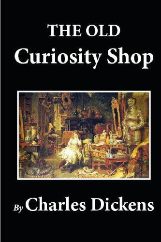 The Old Curiosity Shop - Charles Dickens - Boeken - CreateSpace Independent Publishing Platf - 9781481237079 - 12 december 2012