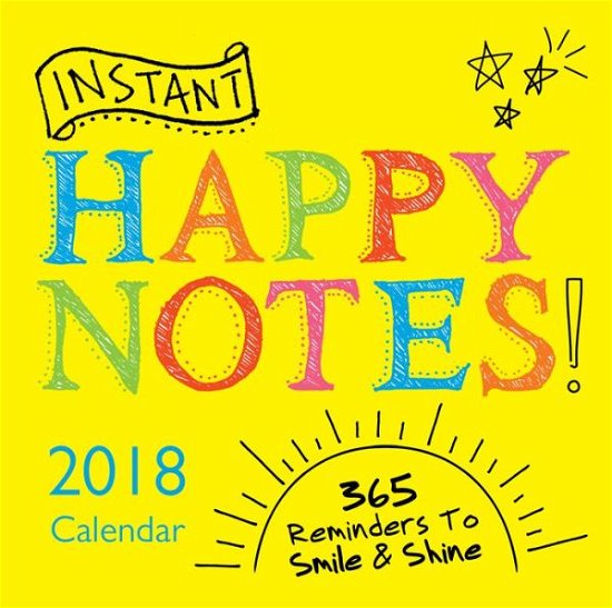 Cover for Sourcebooks · 2018 Instant Happy Notes Boxed Calendar: 365 Reminders to Smile and Shine! (Bok) (2017)