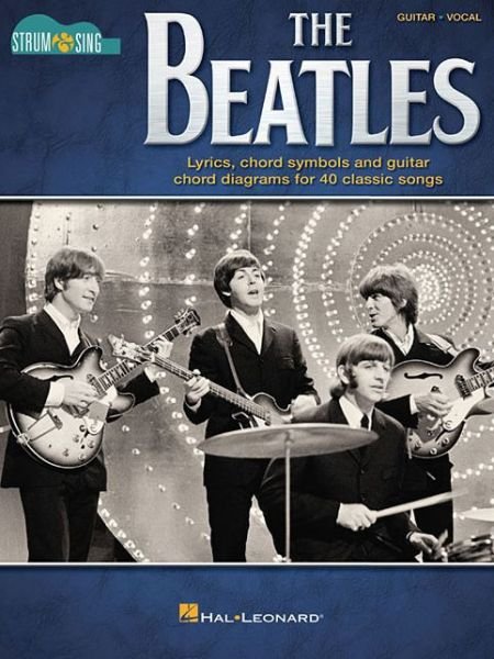 Cover for The Beatles · The Beatles - Strum &amp; Sing Guitar (Book) (2016)