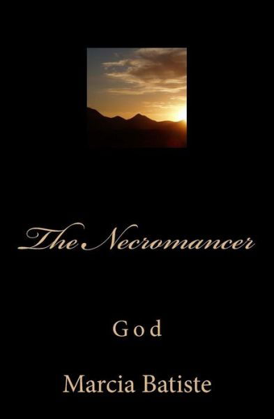 Cover for Marcia Batiste Smith Wilson · The Necromancer: God (Taschenbuch) (2014)