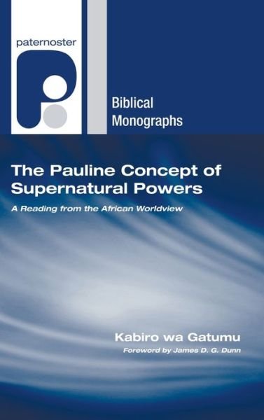 Cover for Kabiro wa Gatumu · Pauline Concept of Supernatural Powers (Book) (2009)